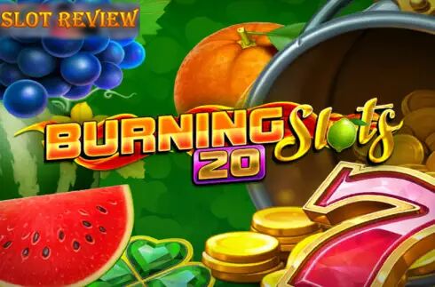 Burning Slots 20 Slot Review